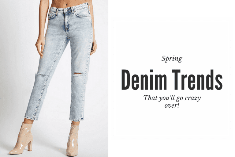 Spring Denim Trends You’ll Go Crazy Over!