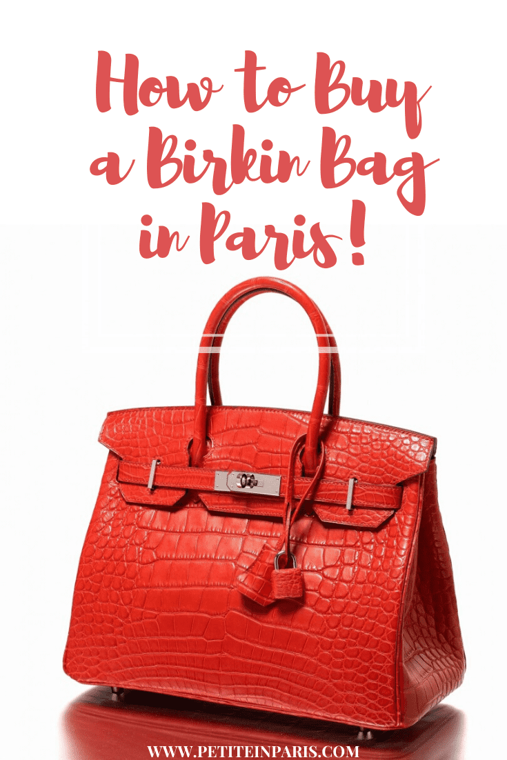 How to Buy a Hermes Birkin Bag in Paris 