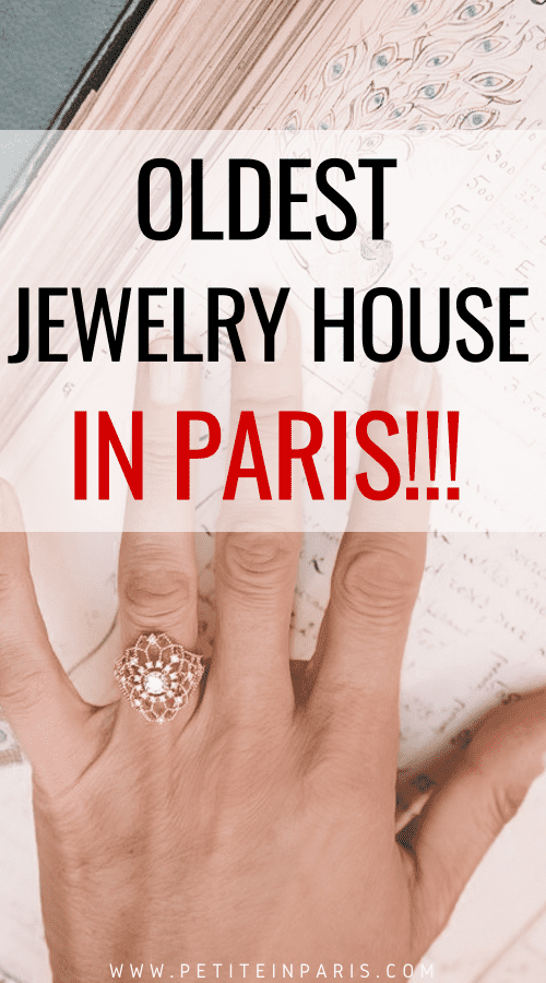 Who is the Oldest Jewelry House in Paris? • Petite in Paris